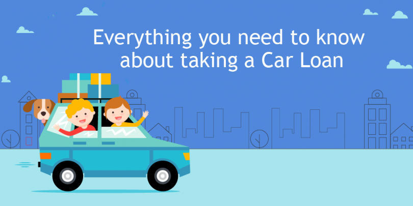 Car Loan Everything You Need To Know