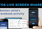 Monitor child's Facebook activity with TOS Live screen share
