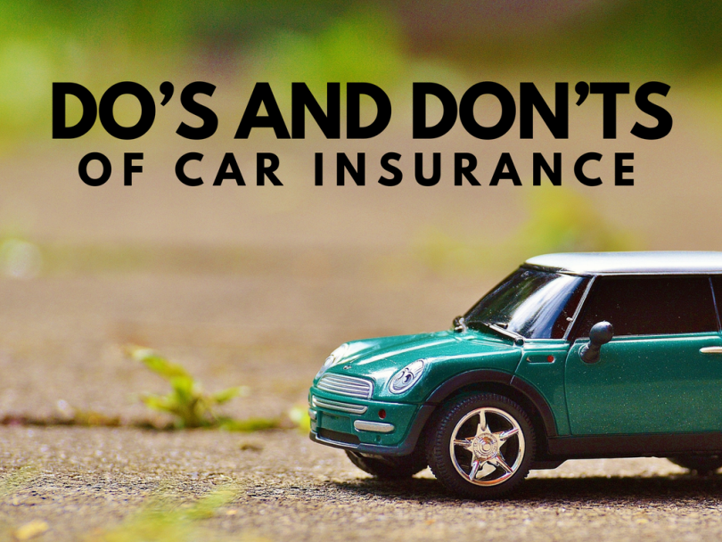 DO’S AND DON’TS OF CAR INSURANCE
